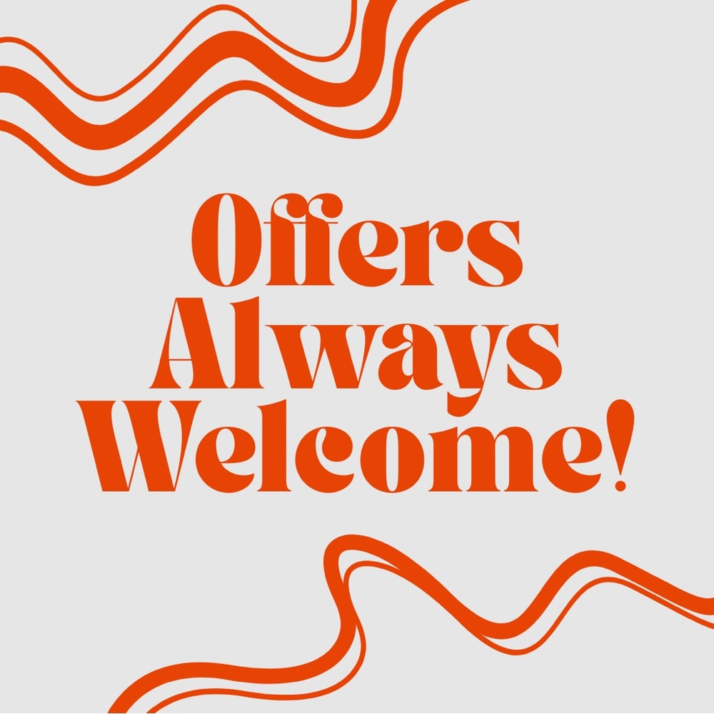 We ❤️ offers!!!  We accept most reasonable offers and respond to all!